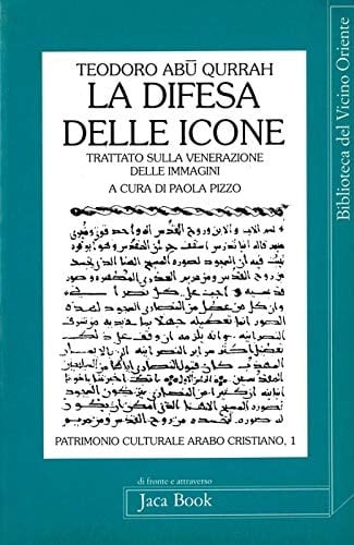 La difesa delle icone: Trattato sulla venerazione delle immagini (Biblioteca del Vicino Oriente)