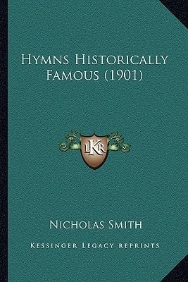 Hymns Historically Famous (1901)