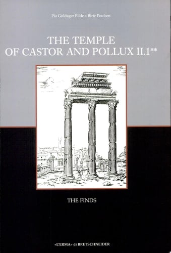 The Temple of Castor and Pollux Ii,1 The Finds