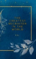 The Greatest Recruiter in the World