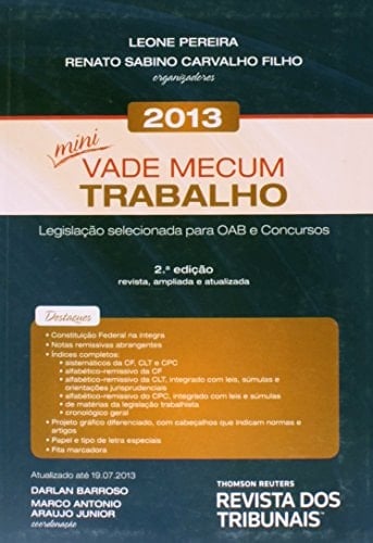 Mini Vade Mecum Trabalho 2013: Legislacao Selecionada Para Oab e Concursos