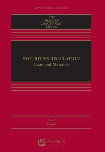 Securities Regulation: Cases and Materials [Connected eBook] (Aspen Casebook Series)