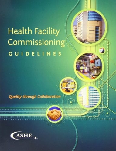 Health Facility Commissioning Guidelines Quality Through Collaborations
