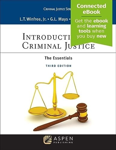 Introduction to Criminal Justice The Essentials