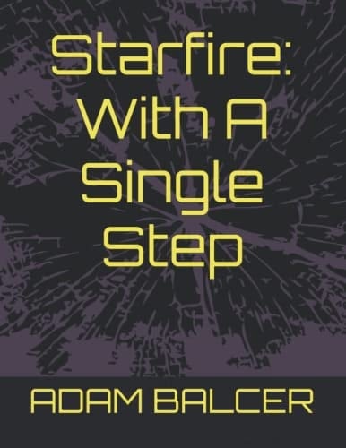 Starfire: with a Single Step