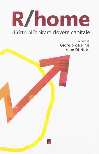 R/home diritto all'abitare dovere capitale