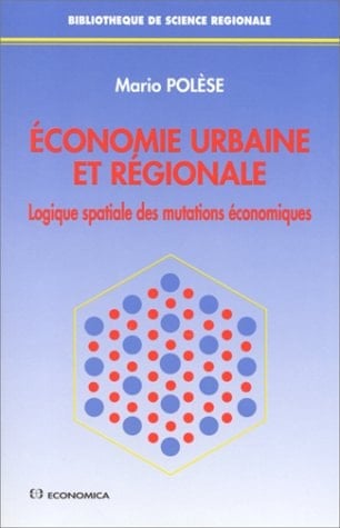 Economie urbaine et régionale logique spatiale des mutations économiques