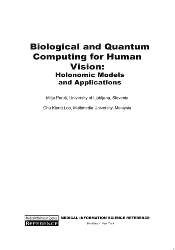 Biological and Quantum Computing for Human Vision