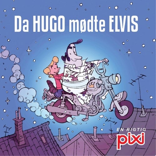 Da Hugo mødte Elvis