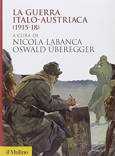 La guerra italo-austriaca, 1915-18