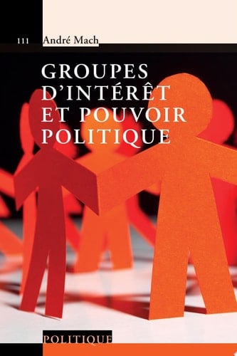 Groupes d'intérêt et pouvoir politique
