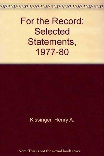 For the Record: Selected Statements, 1977-80