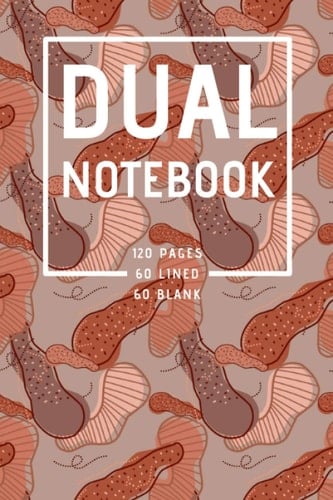 Dual Notebook: Blank and Lined Paper for Writing