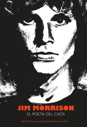 Jim Morrison : el poeta del caos