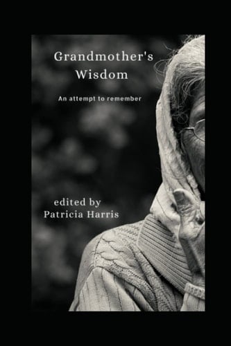 Grandmother's Wisdom