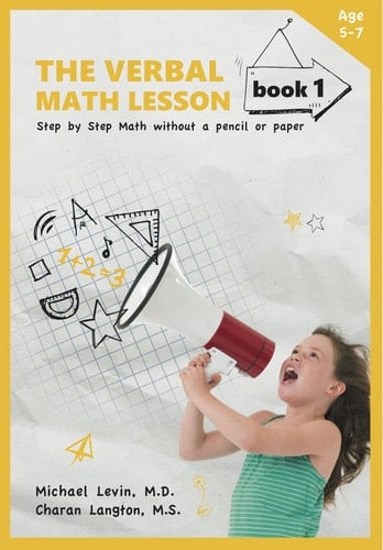 The Verbal Math Lesson Book 1 Step-By-Step Math Without Pencil Or Paper