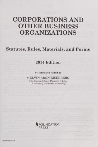 Corporations and Other Business Organizations Statutes, Rules, Materials and Forms 2014