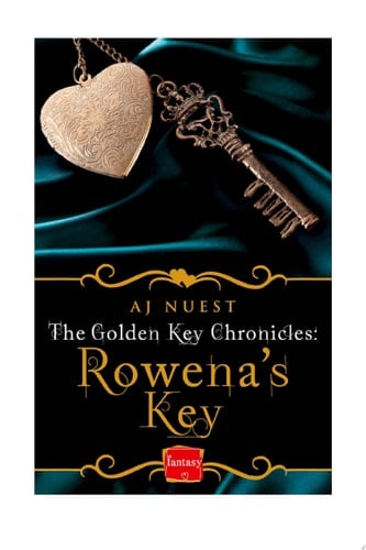 Rowena’s Key (The Golden Key Chronicles, Book 1)