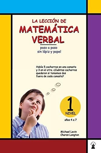 La Leccion de Mathematica Verbal 1 Paso a Paso Sin lápiz y Papel