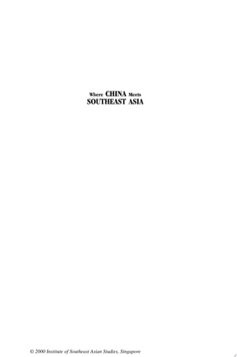 Where China Meets Southeast Asia Social and Cultural Change in the Border Regions