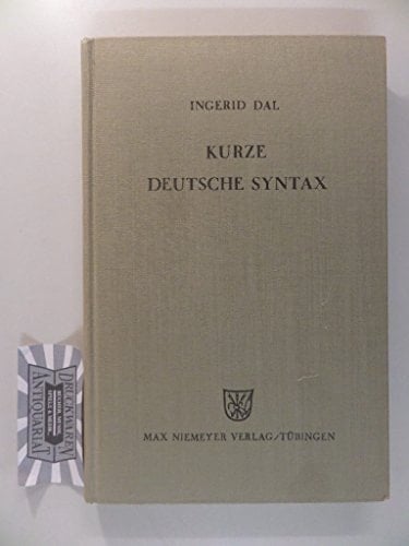Kurze Deutsche Syntax Auf Historischer Grundlage (Sammlung Kurzer Grammatiken Germanischer Dialekte. B: Erg Nz) (German Edition)
