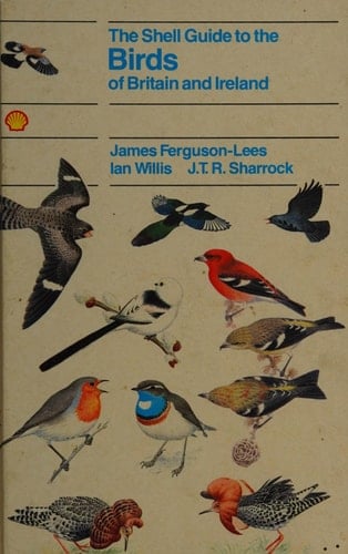 The Shell Guide to the Birds of Britain and Ireland