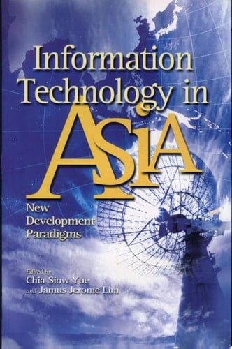 Information Technology in Asia New Development Paradigms