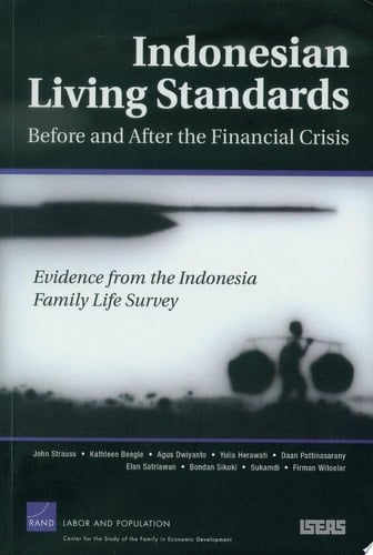 Indonesian Living Standards Before and After the Financial Crisis