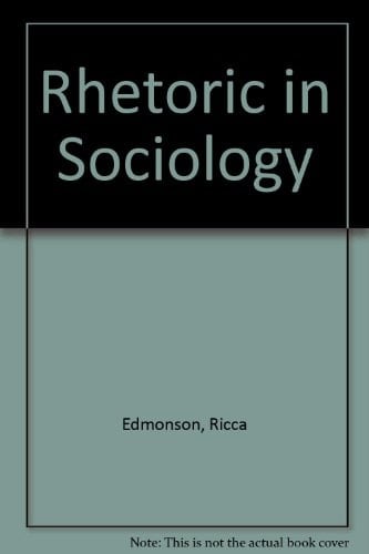 Rhetoric in Sociology