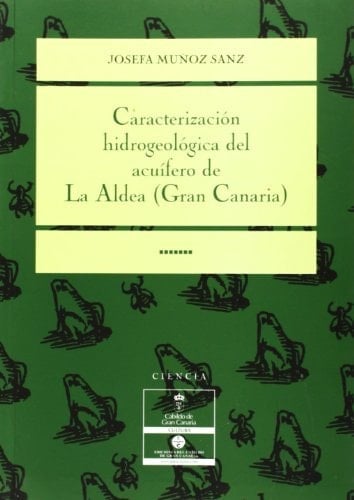 Caracterización hidrogeológica del acuífero de La Aldea (Gran Canaria)