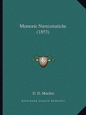 Memorie Numismatiche (1853) (Italian Edition)