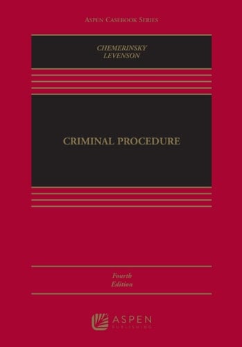 Criminal Procedure: [Connected eBook with Study Center] (Aspen Casebook Series)