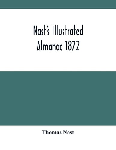 Nast'S Illustrated Almanac 1872