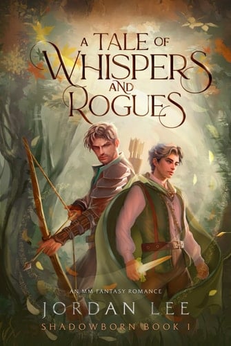 A Tale of Whispers and Rogues: An MM Fantasy Romance (Shadowborn)