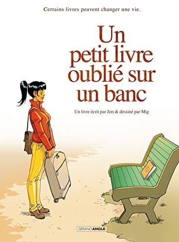 Un petit livre oublié sur un banc : [histoire complète]