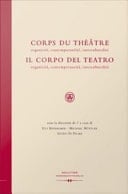 Corps du Théâtre organicité, contemporanéité, interculturalité/organicità, contemporaneità, interculturalità