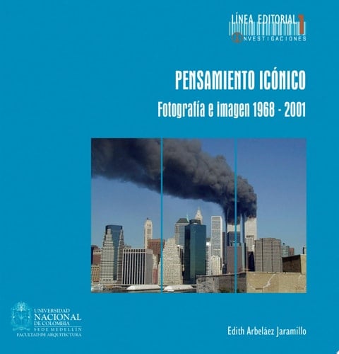 Pensamiento icónico. Fotografía e imagen 1968 - 2001