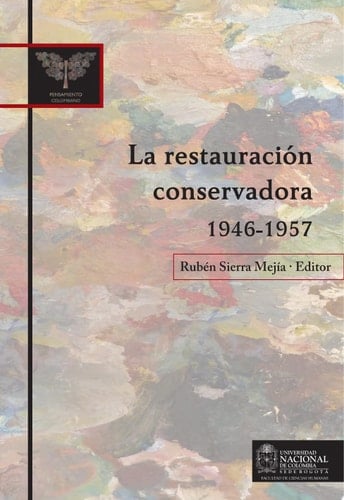 La restauración conservadora 1946-1957