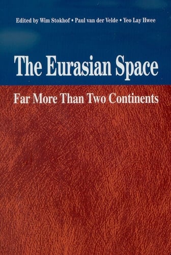 The Eurasian Space Far More Than Two Continents