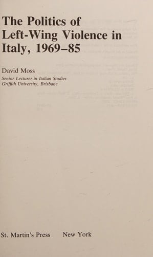 The Politics of Left-wing Violence in Italy, 1969-85