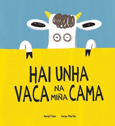 Hai unha vaca na miña cama