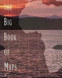 The Big Book of Maps