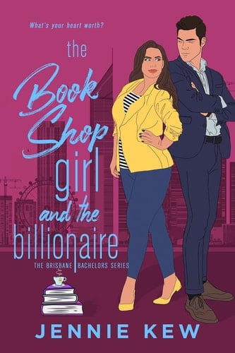 The Book Shop Girl and The Billionaire - An Enemies to Lovers Romance