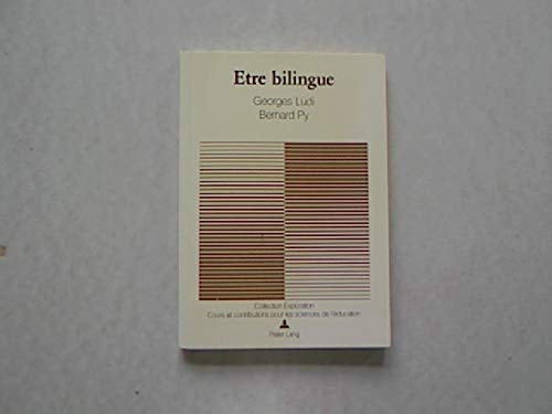 Etre bilingue (Exploration) (French Edition)