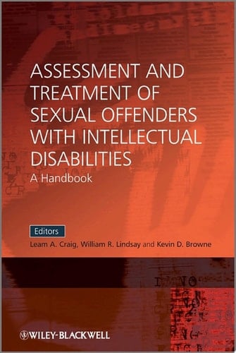Assessment and Treatment of Sexual Offenders with Intellectual Disabilities A Handbook