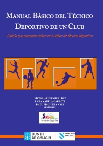 Manual básico del técnico deportivo de un club - Todo lo que necesidades saber en tu labor de técnico deportivo