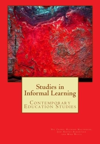 Studies in Informal Learning Contemporary Education Studies