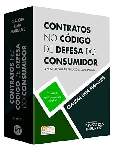 Contratos no Código de Defesa do Consumidor. O Novo Regime das Relações Contratuais
