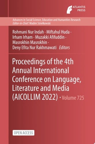 Proceedings of the 4th Annual International Conference on Language, Literature and Media (AICOLLIM 2022)