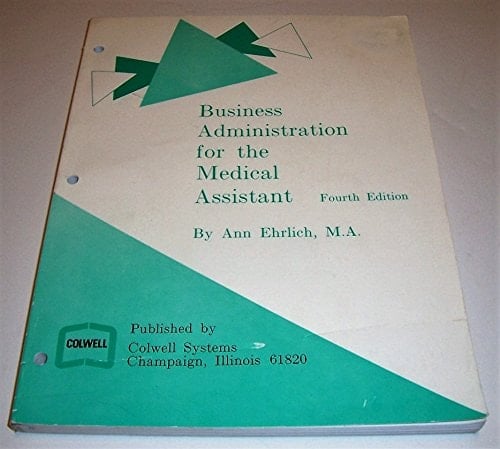 Business Administration for the Medical Assistant